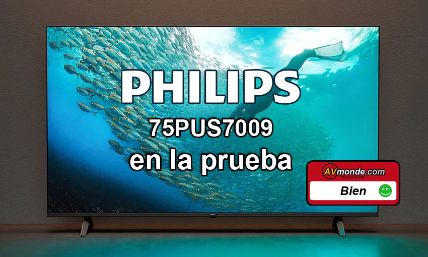 Philips 75PUS7009 en la prueba