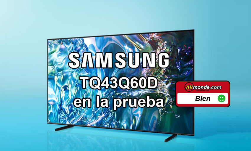 Samsung TQ43Q60D en la prueba