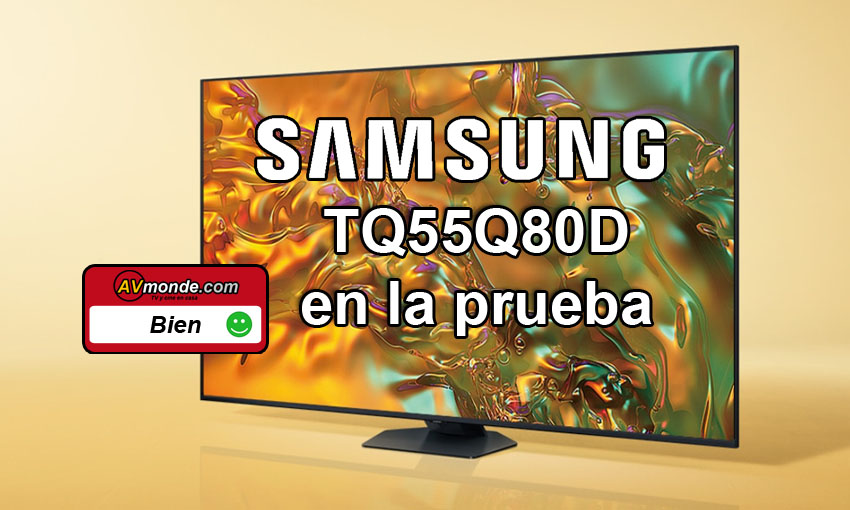 Samsung TQ55Q80D en la prueba