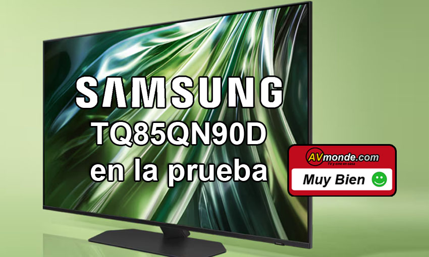 Samsung TQ85QN90D en la prueba